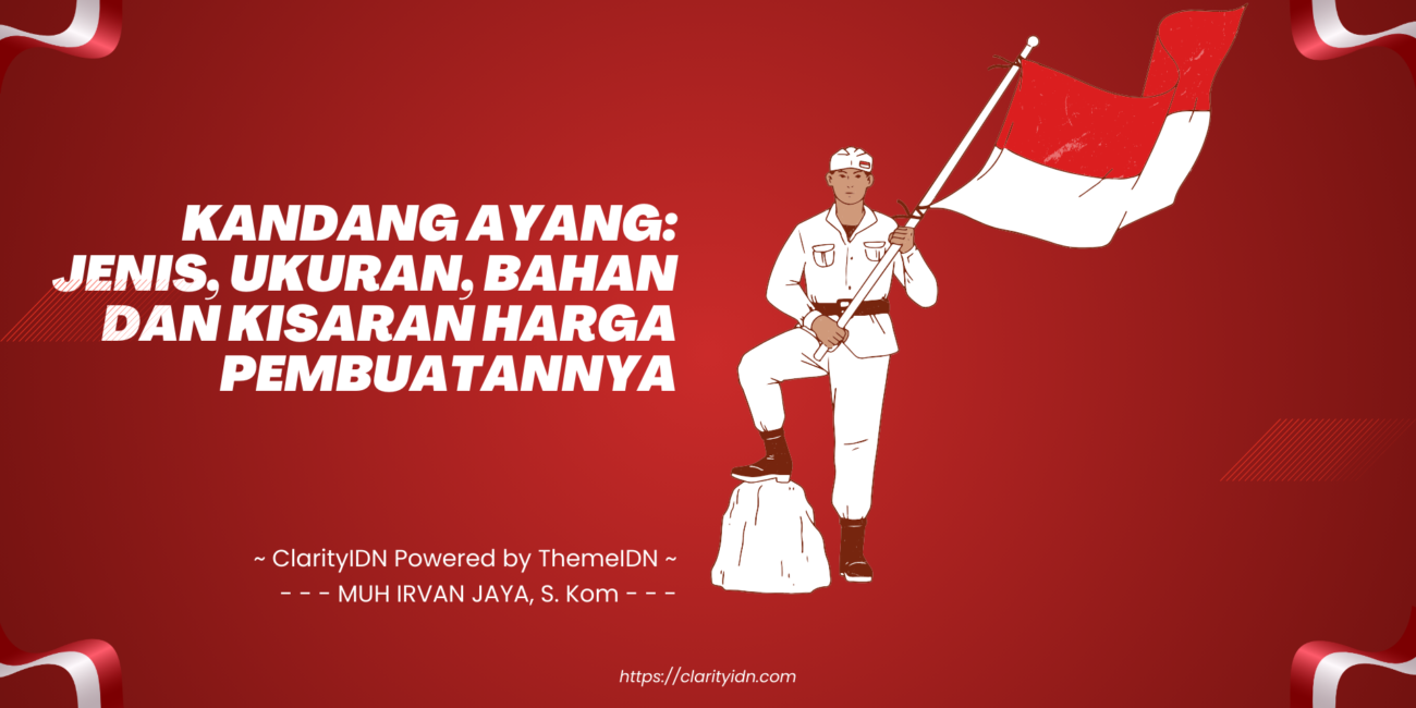 Kandang Ayang: Jenis, Ukuran, Bahan dan Kisaran Harga Pembuatannya