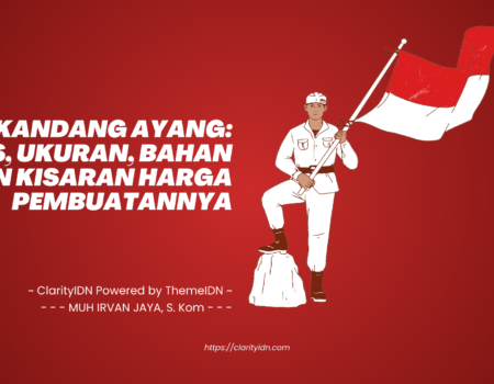 Kandang Ayang: Jenis, Ukuran, Bahan dan Kisaran Harga Pembuatannya