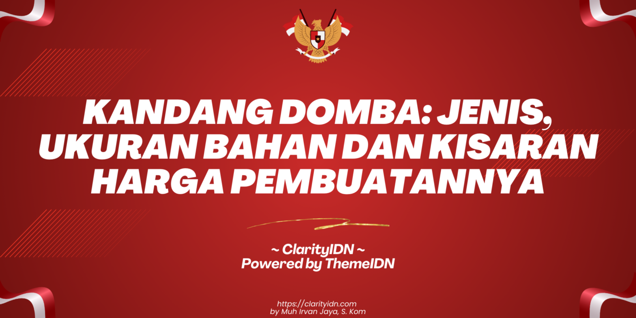 Kandang Domba: Jenis, Ukuran Bahan dan Kisaran Harga Pembuatannya