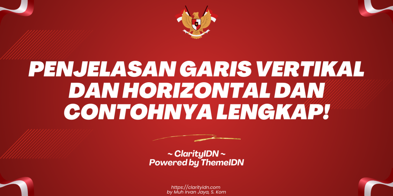 Penjelasan Garis Vertikal dan Horizontal dan Contohnya Lengkap!