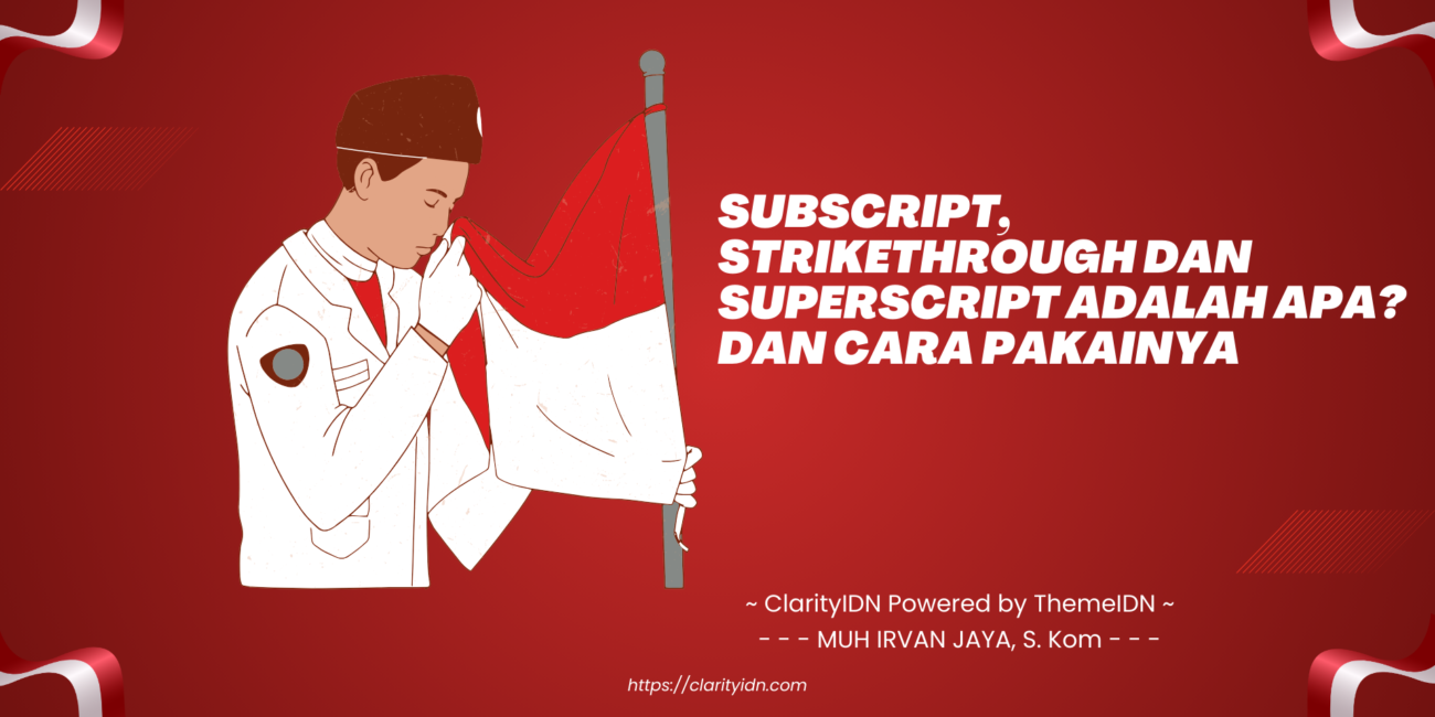 Subscript, Strikethrough dan Superscript adalah Apa? dan Cara Pakainya